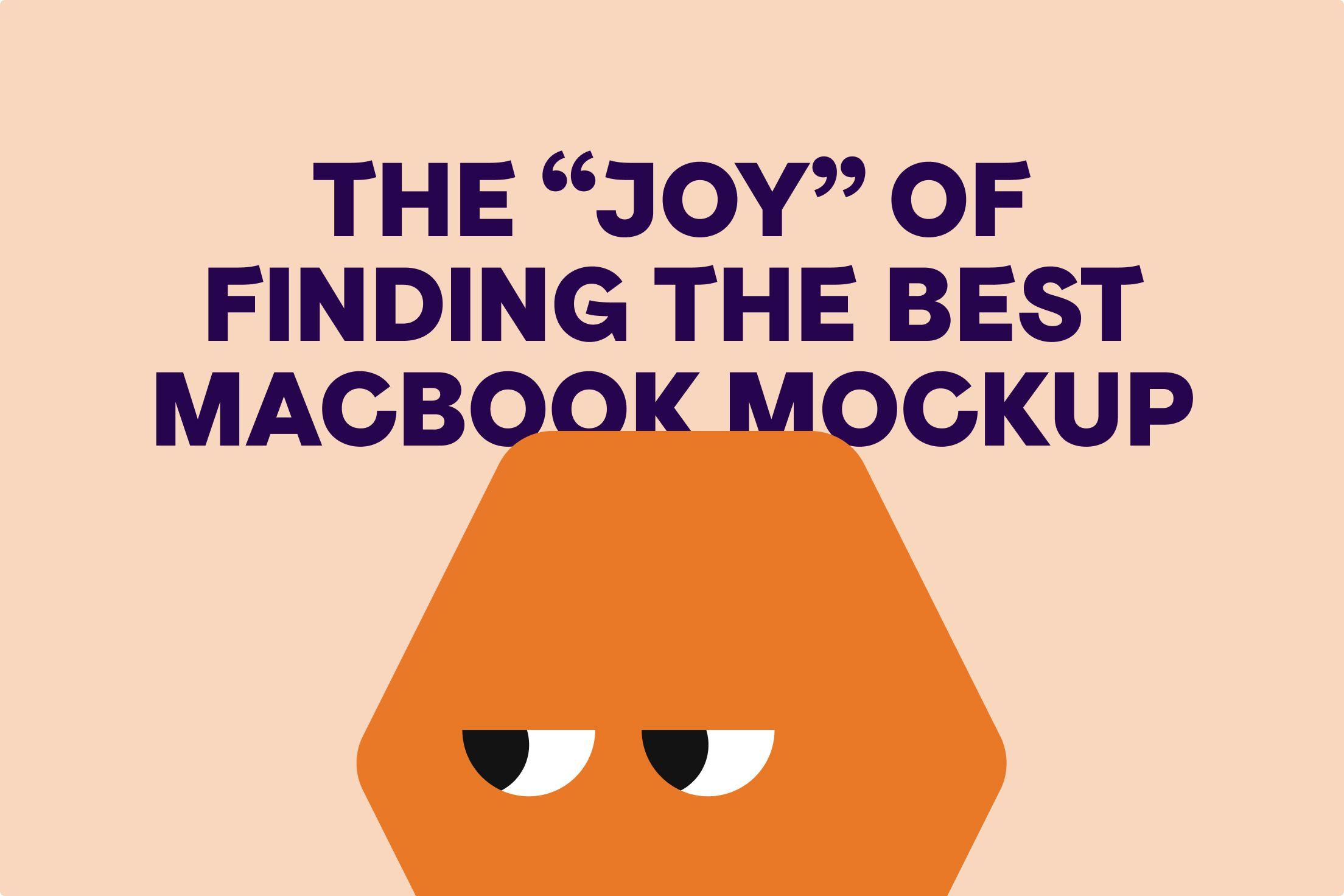 MacBook mockups: because your designs deserve better than that stock photo from 2012 ๐ป